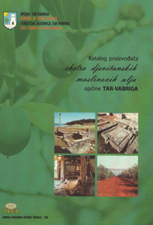 Katalog proizvođača ekstra djevičanskih maslinovih ulja općine Tar - Vabriga Olea